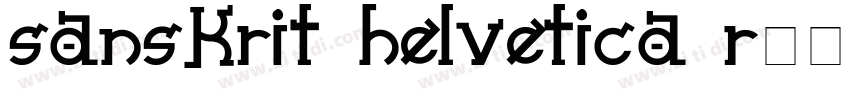 Sanskrit Helvetica R字体转换